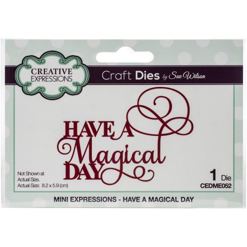 Creative Expressions - Have A Magical Day