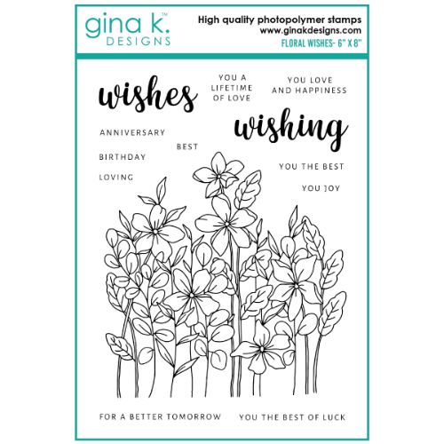 Gina K Designs - STAMPS- Floral Wishes