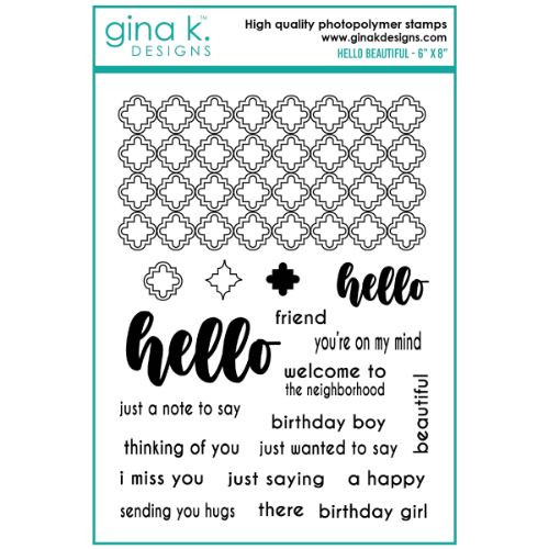 Gina K Designs - STAMPS- Hello Beautiful 