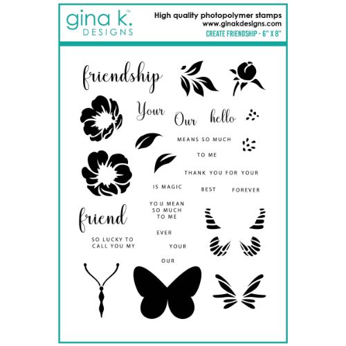 Gina K Designs - STAMPS- Create Friendship