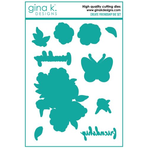 Gina K Designs - DIE- Create Friendship