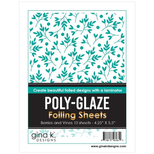 Gina K Designs - POLY-GLAZE- Berries and Vines