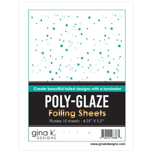 Gina K Designs - POLY-GLAZE- Flurries
