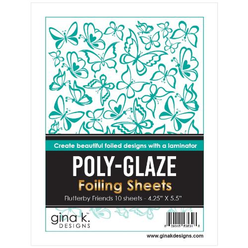 Gina K Designs - POLY-GLAZE Foiling Sheets- Flutterby Friends