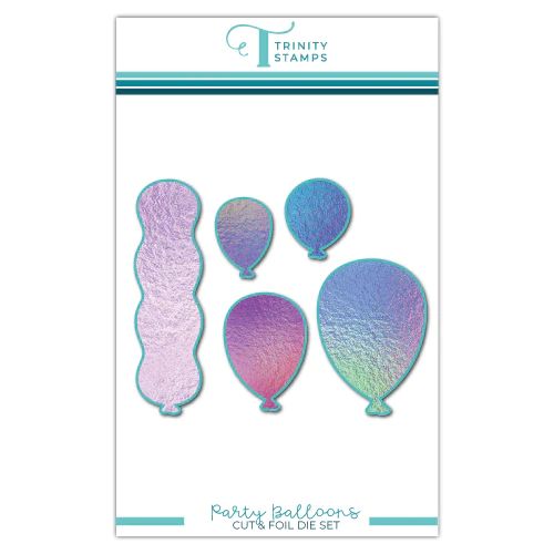 Trinity Stamps - Foil & Cut Party Balloons