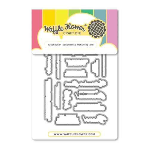 Waffle Flower - Nutcracker Sentiments Matching Die