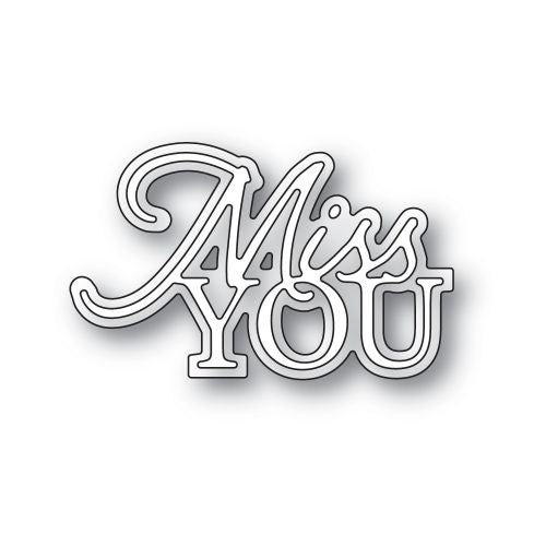 Memory Box - Miss You Posh Script craft die