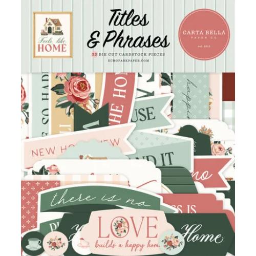 Carta Bella Feels Like Home Titles & Phrases (CBFLH476032)