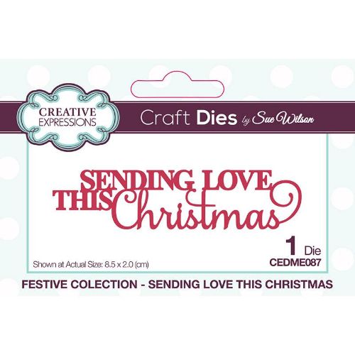 Creative Expressions - Sending Love This Christmas