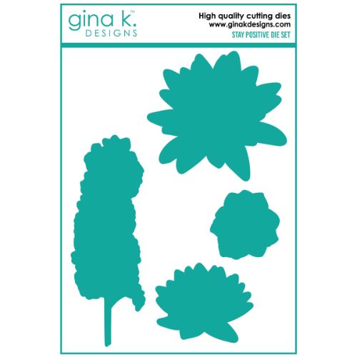 Gina K Designs - Die- Stay Positive