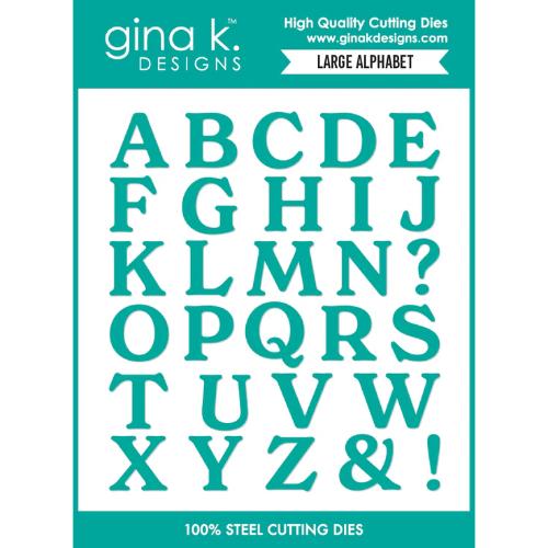 Gina K Designs DIE- Large Alphabet