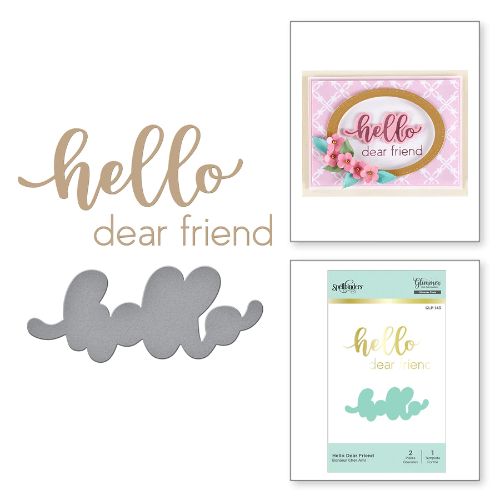 Spellbinders - Hello Dear Friend