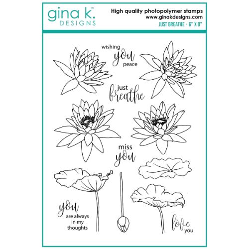 Gina K Designs - STAMPS- Just Breathe