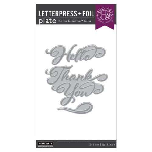 Hero Arts - Hello & Thank You BetterPress + Foil Plates from the Lovely Letterpress Collection