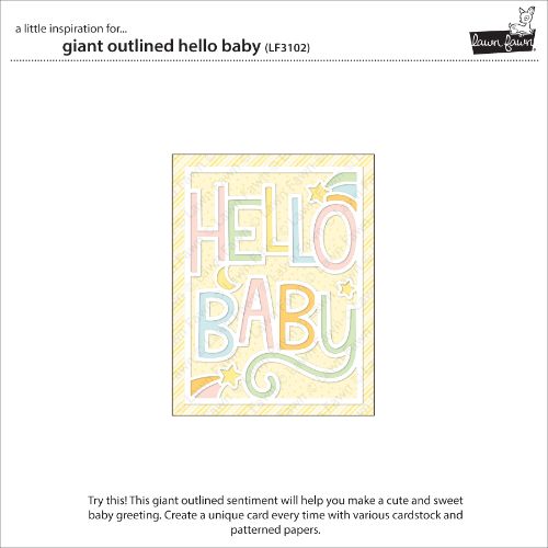 Lawn Fawn - Lawn Cuts - Giant Outlined Hello Baby Die