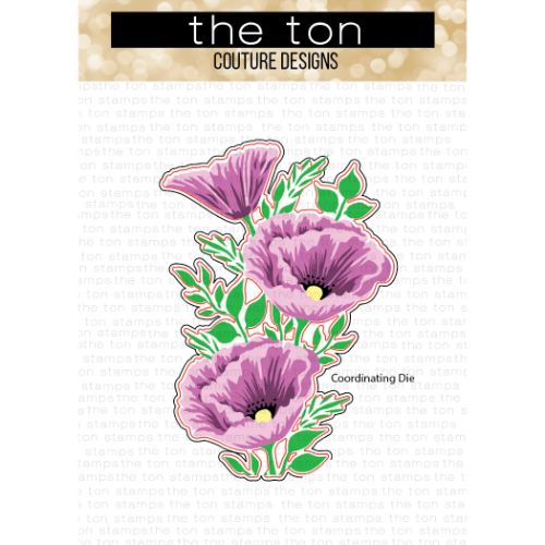 The Ton Stamps - Precious Poppies Coordinating Die