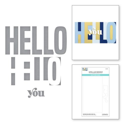 Spellbinders - Be Bold Color Block Hello You Etched Dies