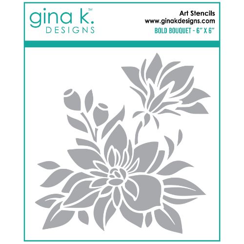 Gina K Designs - STENCIL- Bold Bouquet