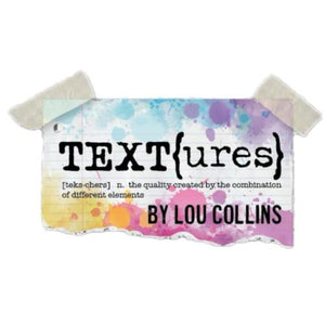 TEXT(ures) by Lou Collins