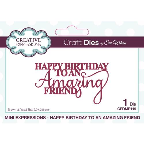 Creative Expressions - Happy Birthday To An