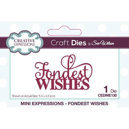 Creative Expressions Sue Wilson Mini Expressions Fondest Wishes Craft Die