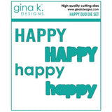 Gina K Designs - DIE- Happy Duo