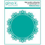 Gina K Designs - DIE- Princess Circle