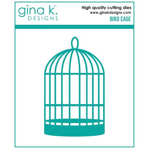 Gina K Designs - DIE - Bird Cage