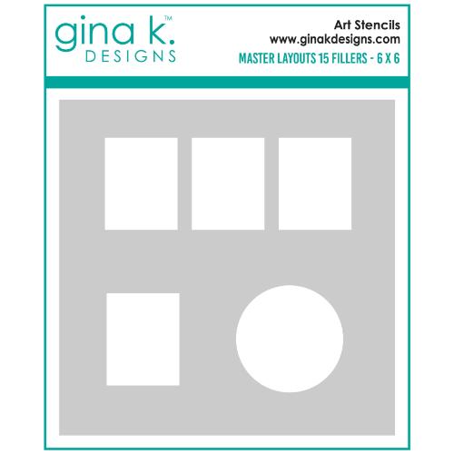 Gina K Designs - STENCIL - Master Layouts 15 Fillers