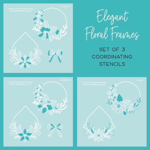Honey Bee Stamps - Elegant Floral Frames - Set of 3 Coordinating Stencils