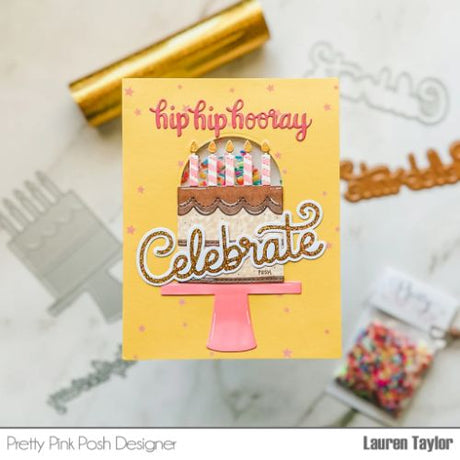 Pretty Pink Posh - Hot Foil - Large Celebrate Die