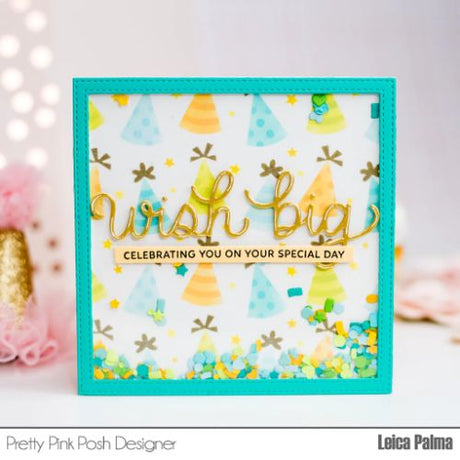 Pretty Pink Posh - Wish Big Script Die