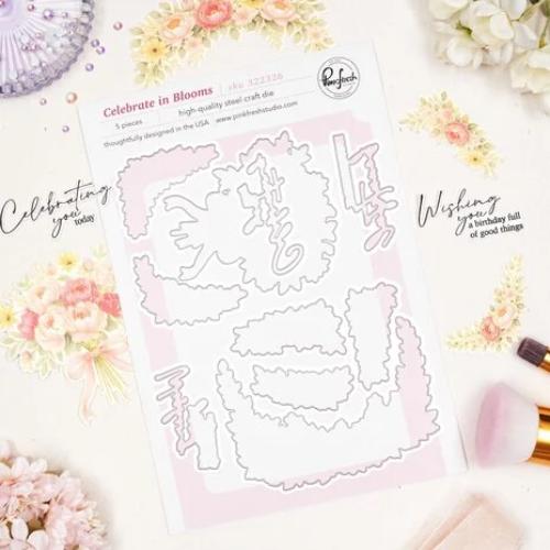 Pinkfresh Studio - Celebrate in Blooms Die