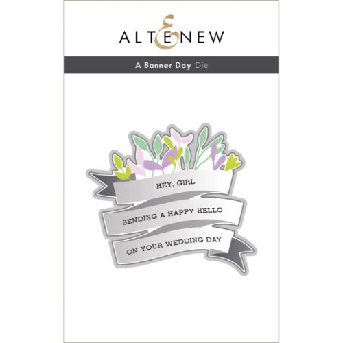 Altenew - A Banner Day Die