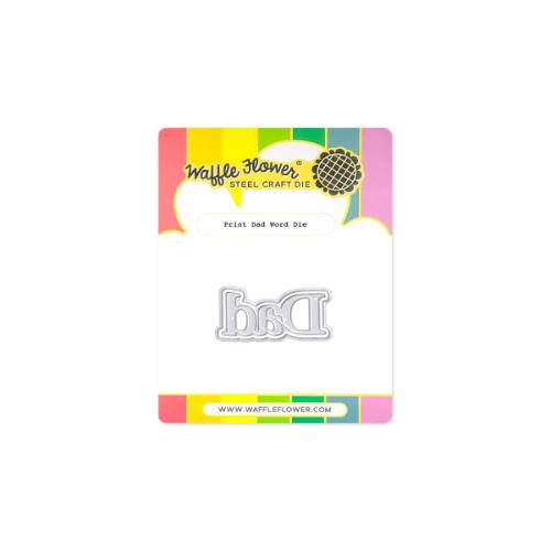 Waffle Flower - Print Dad Word Die