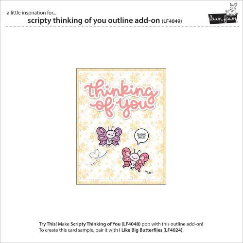 Lawn Fawn - Scripty Thinking of You Outline Add-On Die