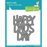 Lawn Fawn - Lawn Cuts - Giant Happy Dad's Day Die