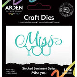 Arden Creative Studio Sentiment Series Craft Dies Stacked Miss You (ACSCD0010)