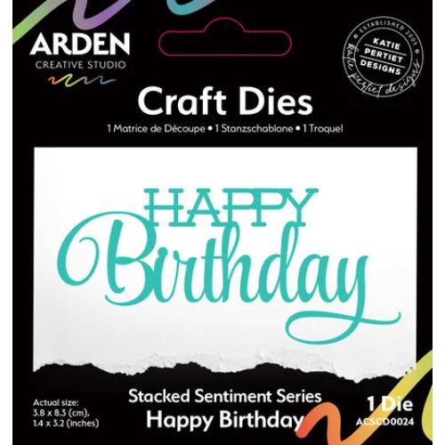 Arden Creative Studio Laurel Grove Stacked Sentiment Series Craft Die Happy Birthday (ACSCD0024)