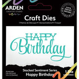 Arden Creative Studio Laurel Grove Stacked Sentiment Series Craft Die Happy Birthday (ACSCD0024)