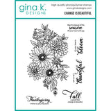 Gina K Designs - STAMPS- Change is Beautiful