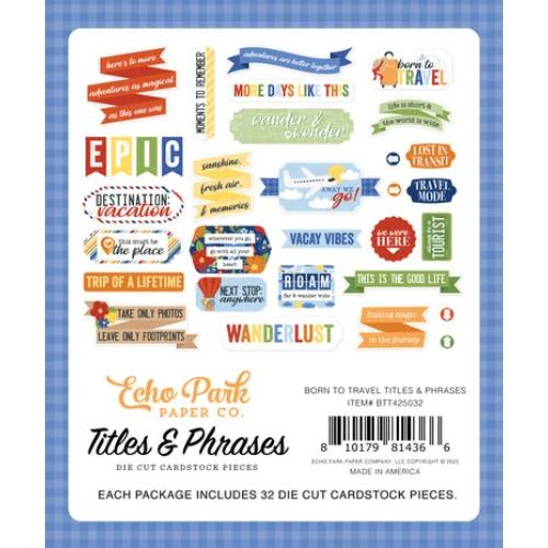 Echo Park Born To Travel Titles & Phrases (BTT425032)