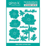 Gina K Designs - DIE- Just Because I Love You