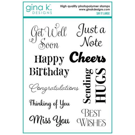 Gina K Designs - BUNDLE- Say it Large - Postage as per Actual