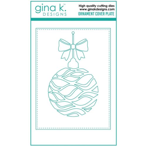 Gina K Designs - DIE- Ornament Cover Plate