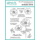 Gina K Designs - STAMPS- Just Because I Love You