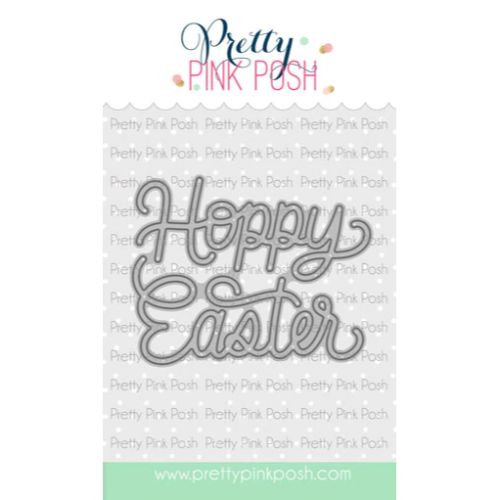 Pretty Pink Posh - Hoppy Easter Script Die