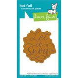 Lawn Fawn - Hot Foil - Foiled Sentiments: Let Tt Snow Hot Foil Plate