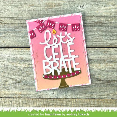 Lawn Fawn - Lawn Cuts - Giant Let's Celebrate Die