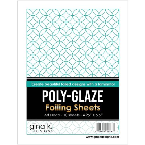 Gina K Designs - POLY-GLAZE Foiling Sheets- Art Deco